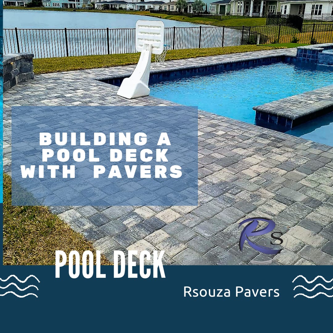 Building a Pool Deck Pavers Jacksonville