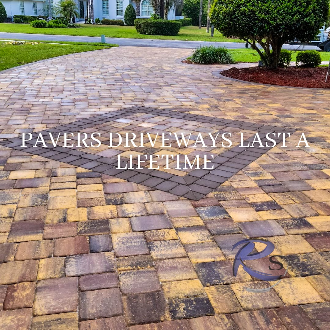 Pavers driveways last a lifetime