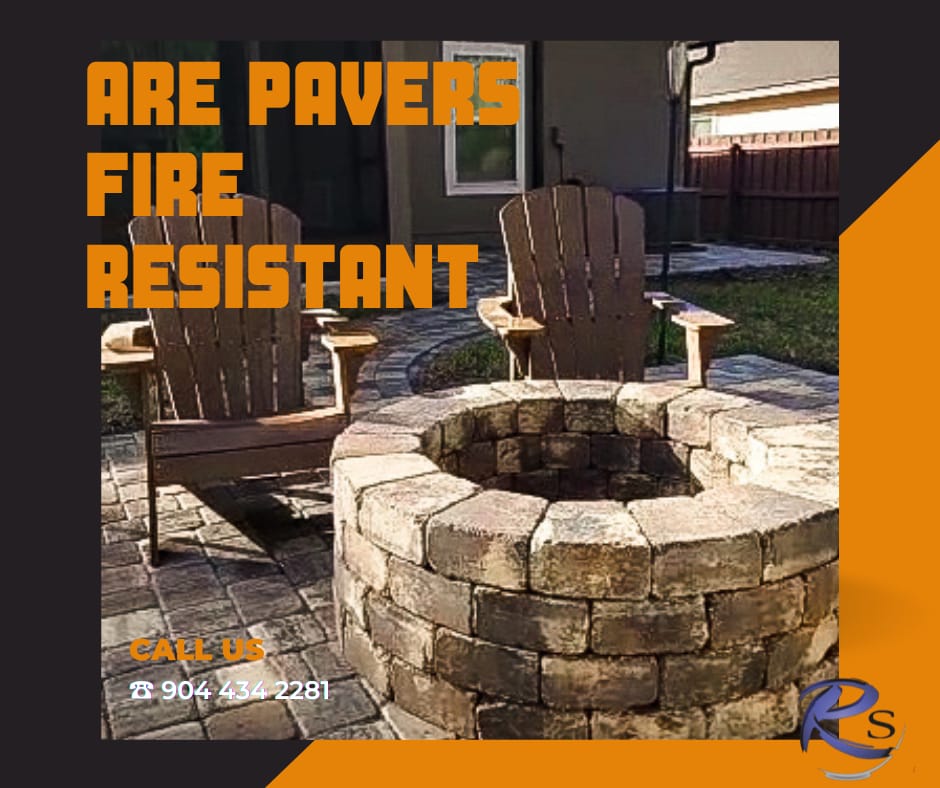 Are Pavers Jacksonville fire resistant ?