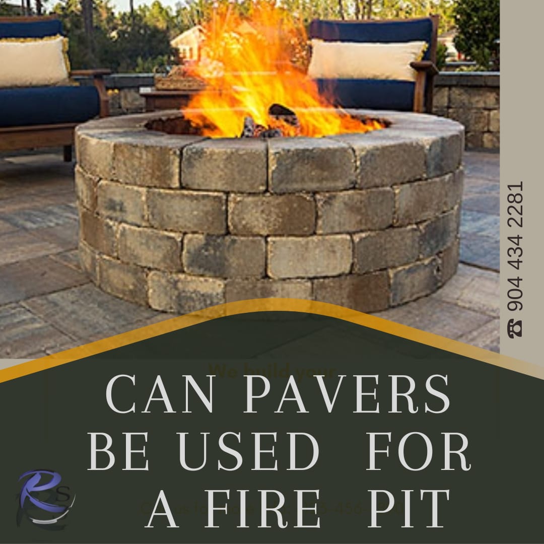 Can pavers be used for fire pit