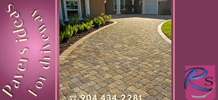 Pavers ideas for driveway