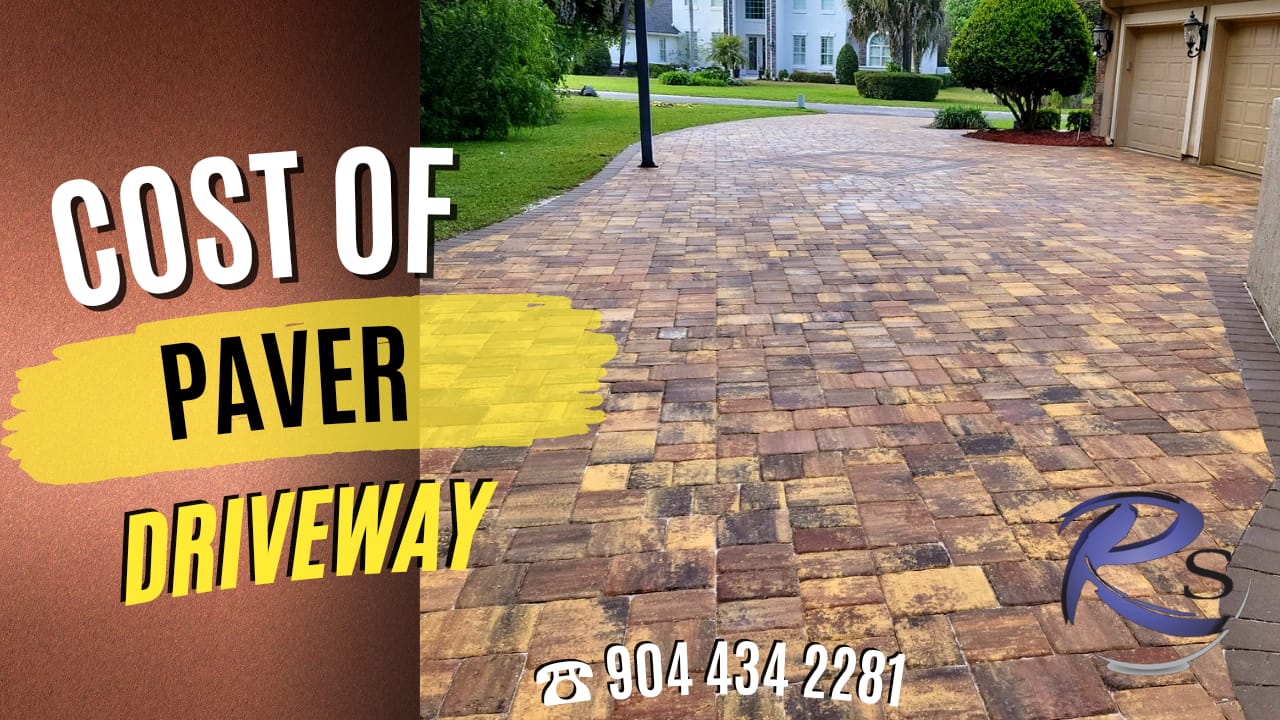 Cost of Paver Driveway What You Should Know